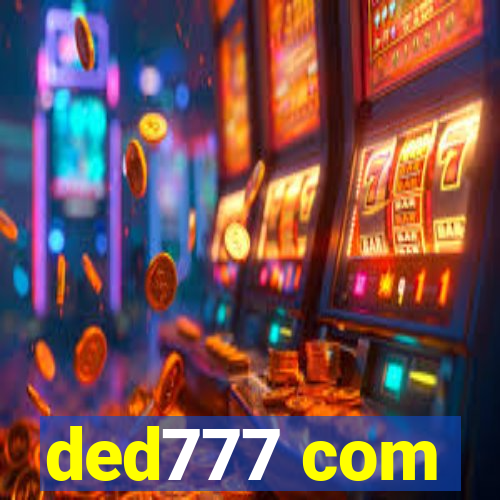 ded777 com